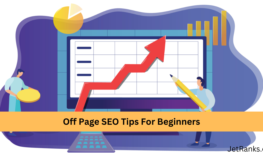 Off Page SEO Tips For Beginners