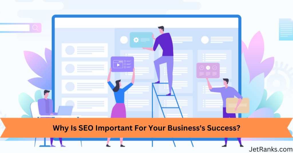 SEO For Your Business's Success