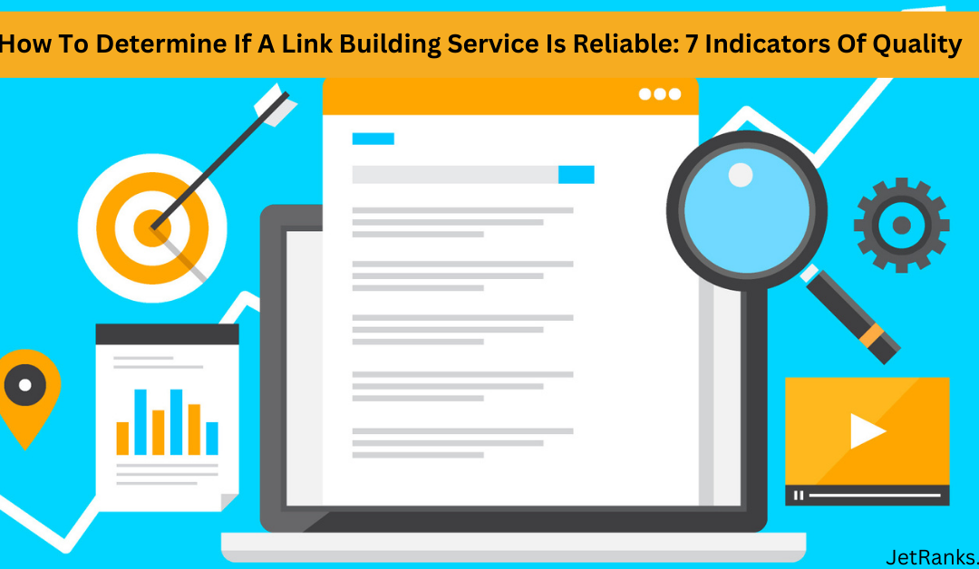 How To Determine If A Link Building Service Is Reliable